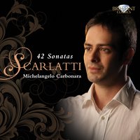 Sonata in C Major, Kk. 308: Cantabile - Michelangelo Carbonara & Доменико Скарлатти