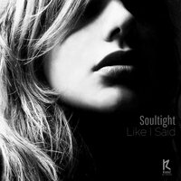 Like I Said - Soultight