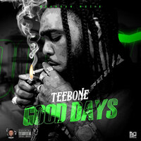 Good Days - Teebone