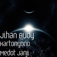 Kartonyono Medot Janji - JIhan Audy