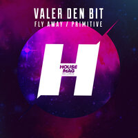 Fly Away - Valer Den Bit