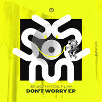 Don't Worry - Bruno Mattos & F-Lima
