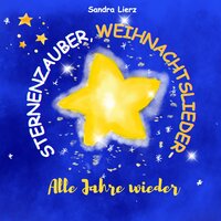 Alle Jahre wieder - Sandra Lierz