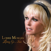Slow - Lorrie Morgan