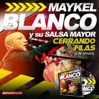 La Calle (La Calle Está Caliente) - Maykel Blanco Y Su Salsa Mayor