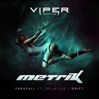 Freefall - Metrik & Reija Lee