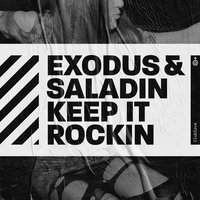 Keep It Rockin' - Exodus & Saladin & Exodus, Saladin