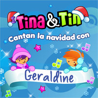 Me Gusta la Navidad Geraldine - Tina y Tin