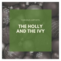 The Holly and the Ivy - Petula Clark