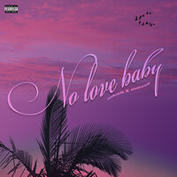 No love baby - Nekotik & MATEUS