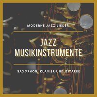 Moderne Jazz - Michael Jazz