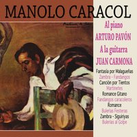 Romance de Juan Osuna: Romance Gitano - Arturo Pavon & Juan Carmona & Manolo Caracol