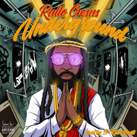 Underground - Rallo Gesus