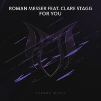 For You - Roman Messer & Clare Stagg