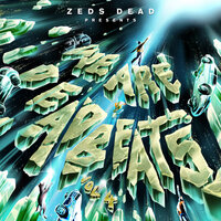 Lift You Up - Zeds Dead & Delta Heavy
