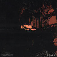 Honor - NOIXES & YPMA
