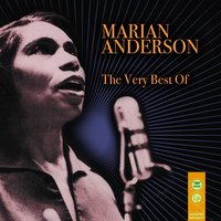 If He Change My Name - Marian Anderson