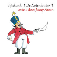 Tchaikovsky: De Notenkraker Op. 71: De Kerstboom - Jenny Arean & Mariinsky Orchestra & Валерий Гергиев & Пётр Ильич Чайковский