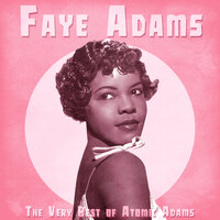 My Greatest Desire - Faye Adams