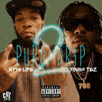In Her Bag - Young Tez & Hyph Life