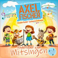La-Le-Lu - Axel Fischer & Kinderlieder SonnenStimmen