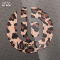 Wooble - MISIGII