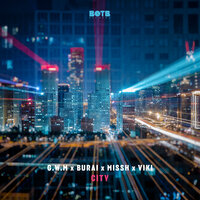 City - Burai & G.W.M & MISSH & Viki