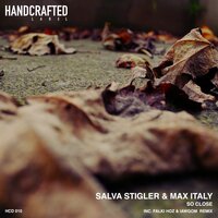 So Close - Salva Stigler & Max (Italy)
