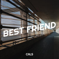 Best Friend - Cals