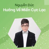 Hướng về miền cực lạc - Nguyễn Đức
