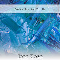 I Know I'm Losing You - John Toso