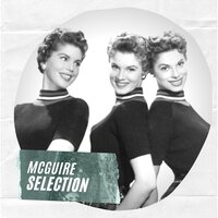 Give Me Love - The McGuire Sisters