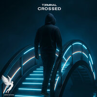 Crossed - T3rminal