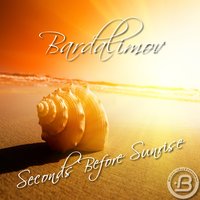 Seconds Before Sunrise - Bardalimov