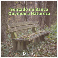 Dormir na floresta - Lullify Português