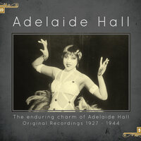 I’m Red Hot From Harlem - Adelaide Hall