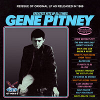 Only Love Can Break A Heart - Gene Pitney