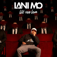 Mamma säg till mig - Lani Mo & Lova