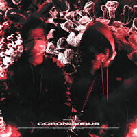 Coronavirus - Bloody & Quespil
