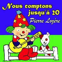Nous comptons jusqu'à 20 - Pierre Lozère