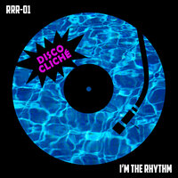 Im The Rythm - Disco Cliché & Red
