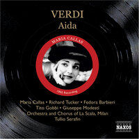 Aida, Act III: Qui Radames verra!… O patria mia (Aida) - Maria Callas & Franco Ricciardi & Tito Gobbi & Giuseppe Modesti & Nicola Zaccaria & Richard Tucker & Джузеппе Верди