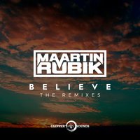 Believe - Maartin Rubik
