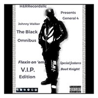 Flexin on' em - Johnny Walker & Boot Knight