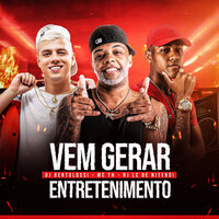 Vem Gerar Entretenimento - Dj Bertolossi & Dj Lc de Niteroi & MC TH