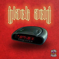 0701 - Black Acid & Smitty & Sor & Dashaeno & DamnDamy & Laupie