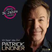 Alles entspannt - Patrick Lindner