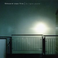 Chimère - Edouard Leys Trio