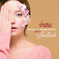 Enjoy the Piano Depth - Amazing Chill Out Jazz Paradise