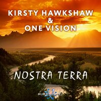Nostra Terra (Can We Turn It Around) - Kirsty Hawkshaw & One Vision